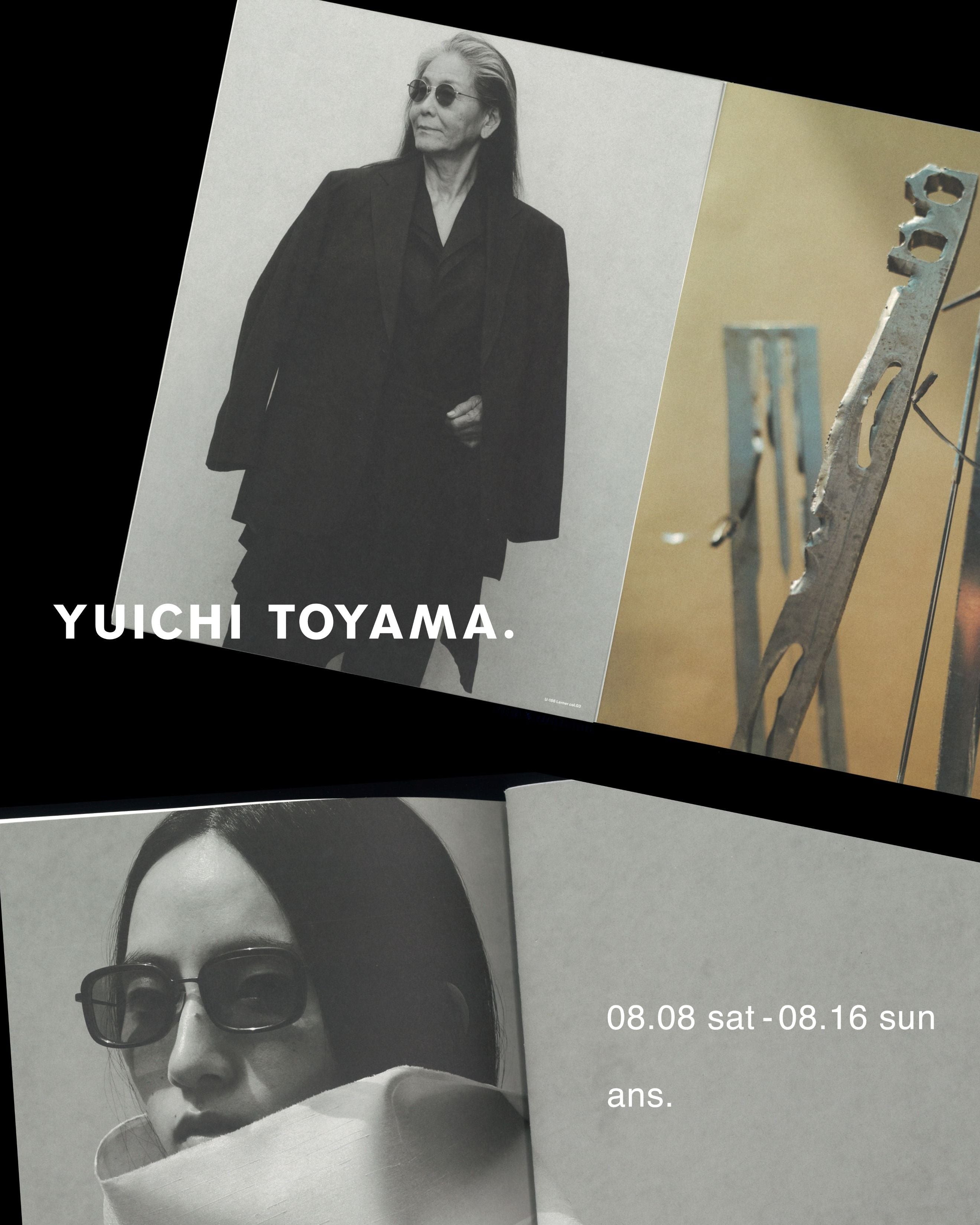 【POP UP】YUICHI TOYAMA. POP UP STORE【ans.】