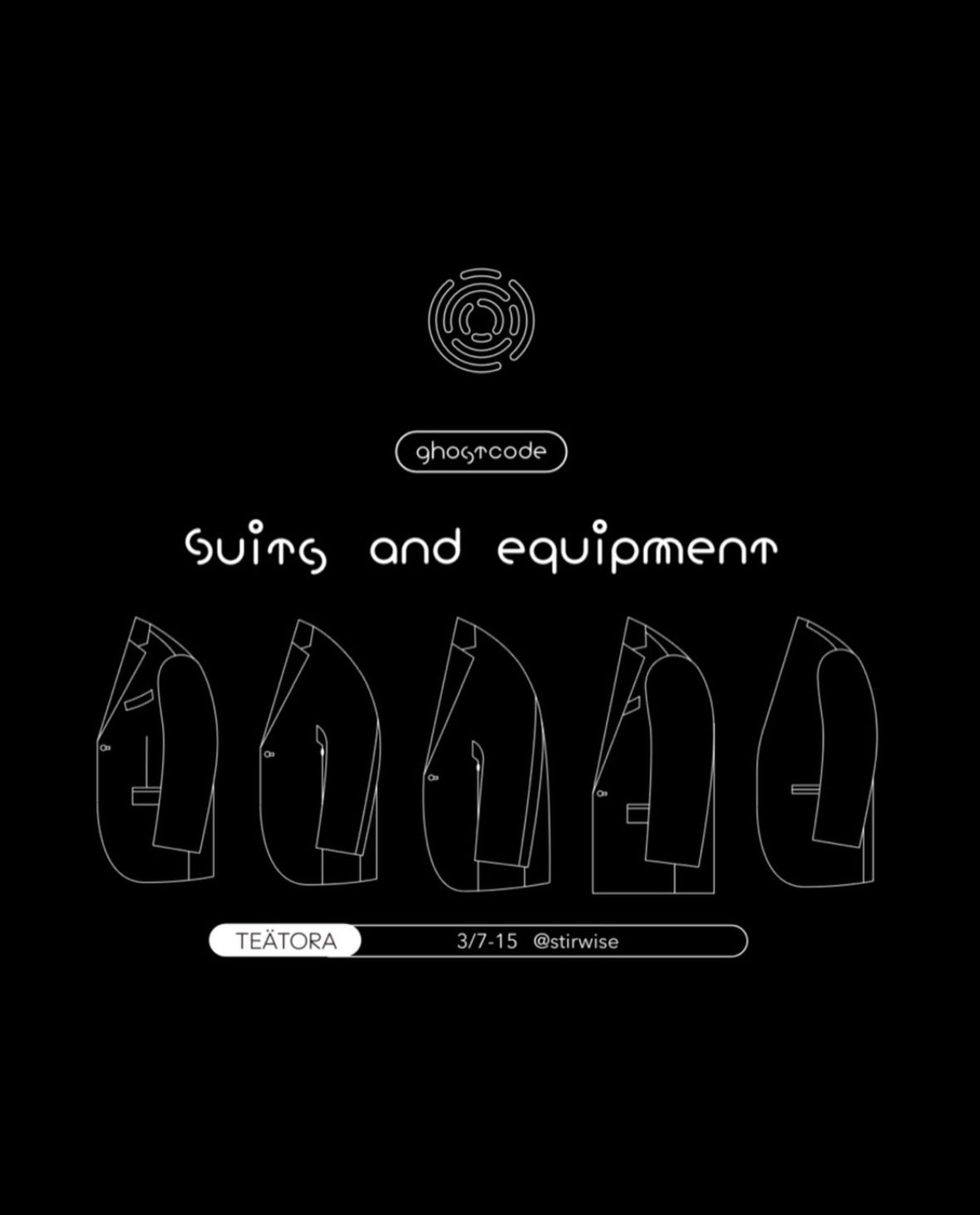 TEATORA POPUP STORE at stirwise  SUITS and EQUIPMENT