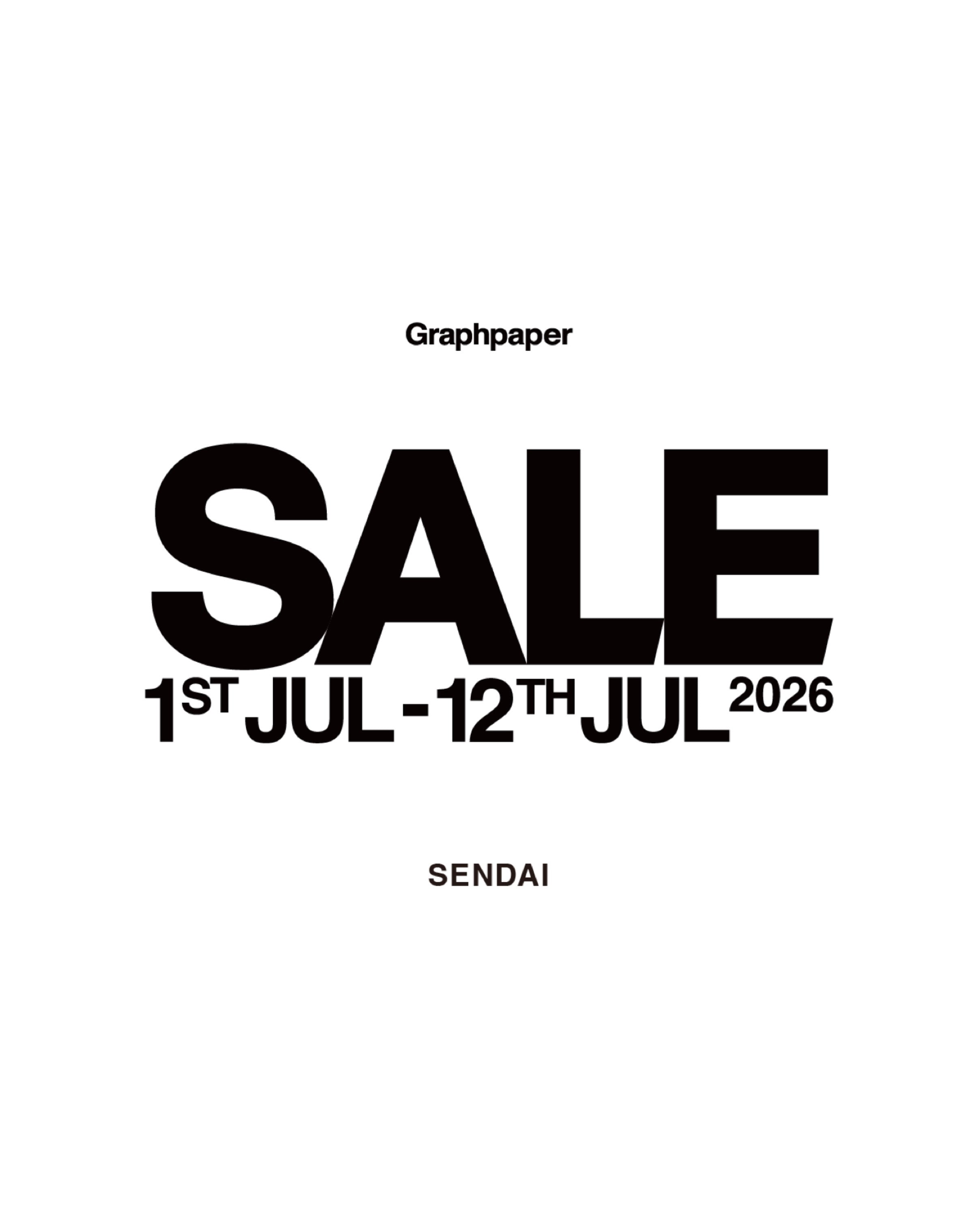 Graphpaper SENDAI 2026 SPRING & SUMMER SALE